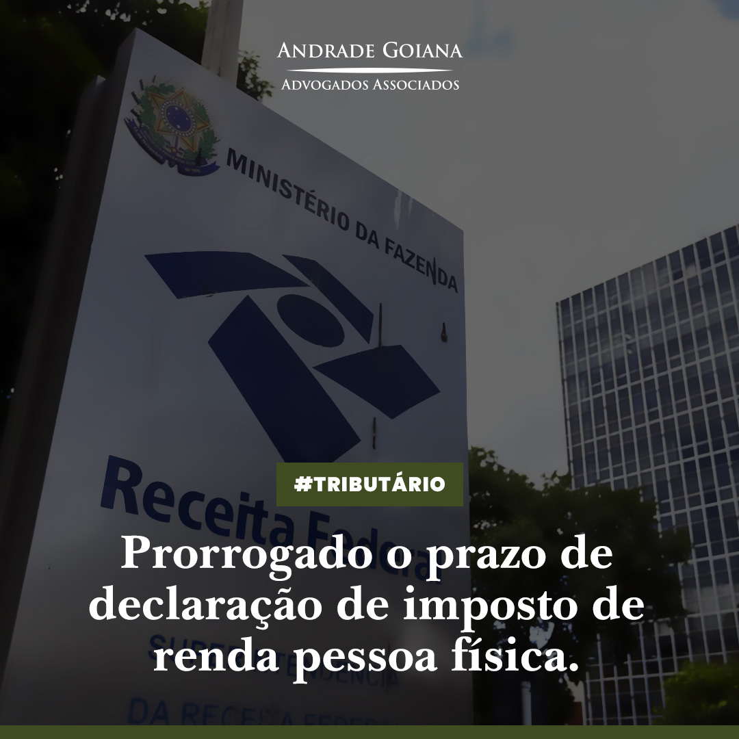 Prorrogado prazo de declaração de imposto de renda pessoa física.