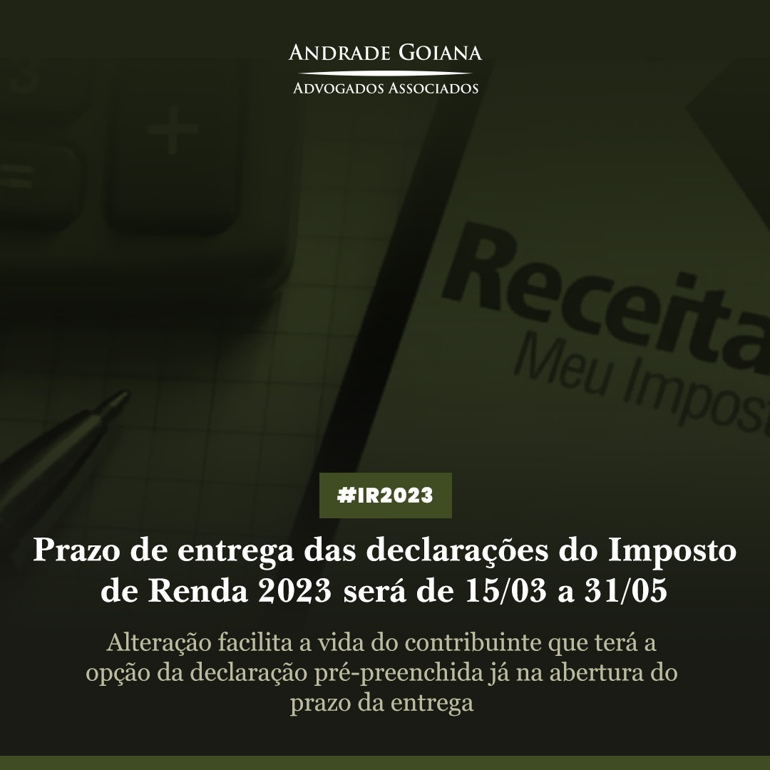 Prazo de entrega das declarações do Imposto de Renda 2023 será de 15 de março a 31 de maio
