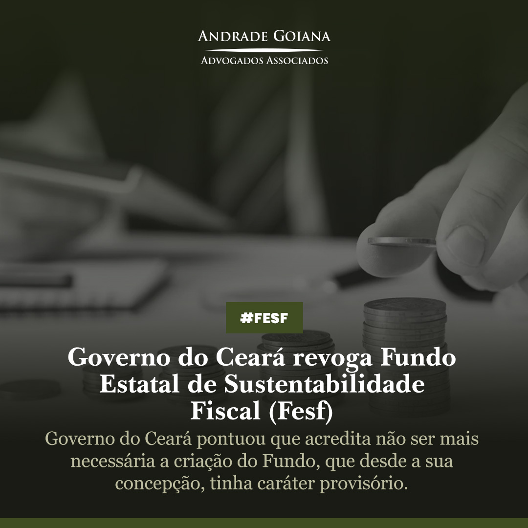 Governo do Ceará revoga Fundo Estatal de Sustentabilidade Fiscal (Fesf)