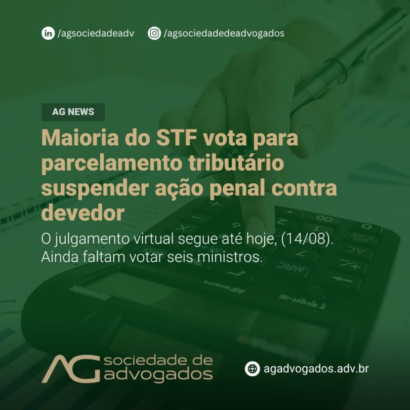 Imagem de Maioria do STF vota para parcelamento tributário suspender ação penal contra devedor