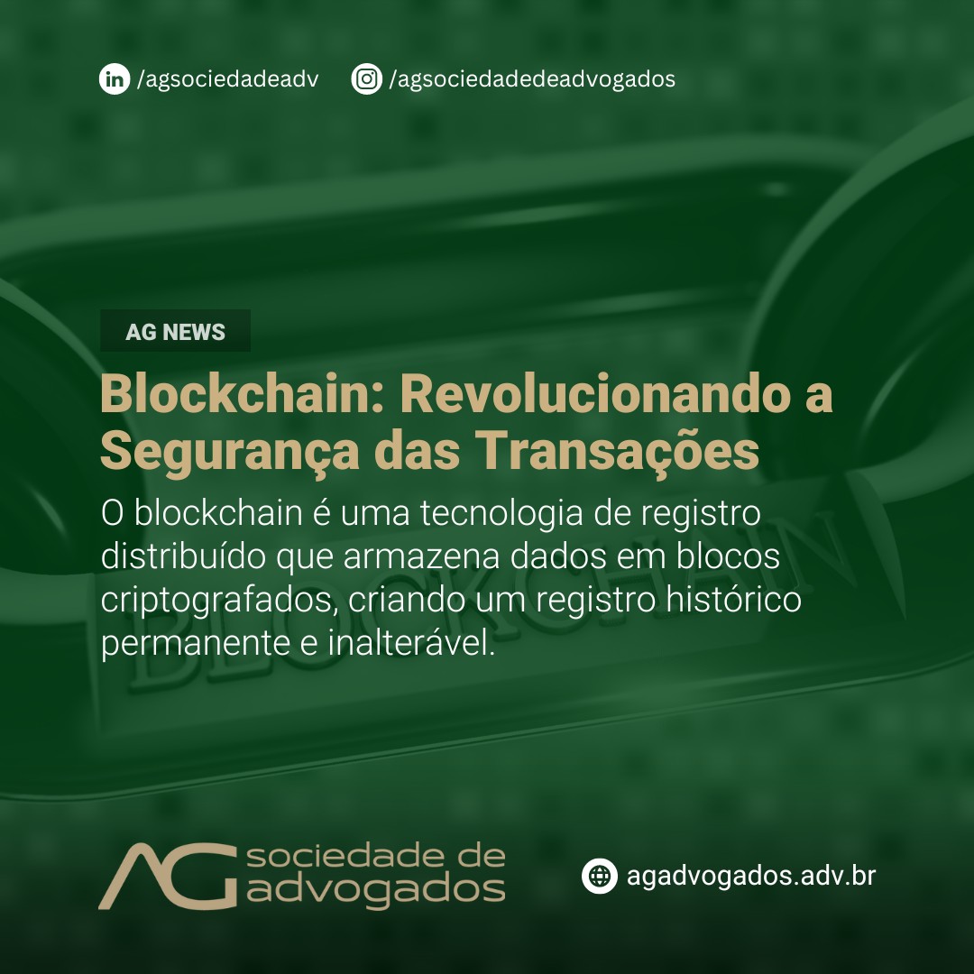 Blockchain: Revolucionando a Segurança das Transações