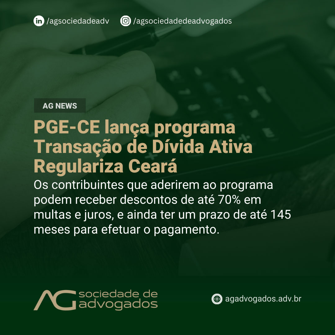 PGE-CE lança programa Transação de Dívida Ativa  Regulariza Ceará