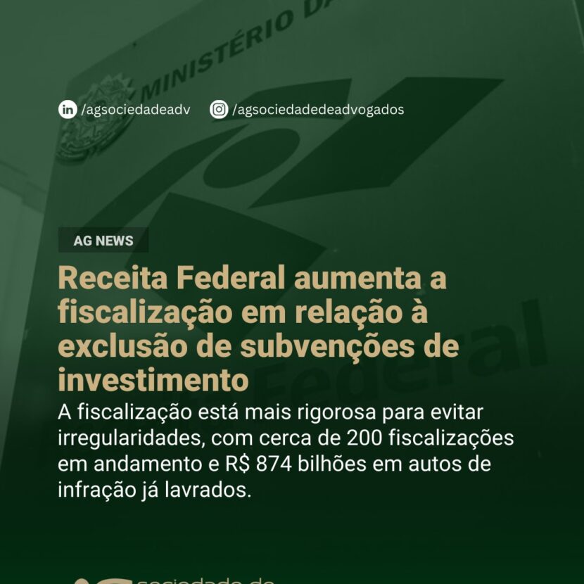 Imagem de Receita Federal aumenta a fiscalização em relação à exclusão de subvenções de investimento