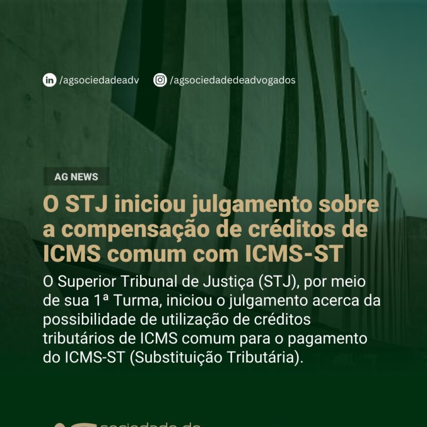 Imagem de O STJ iniciou julgamento sobre a compensação de créditos de ICMS comum com ICMS-ST